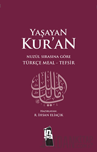 Yaşayan Kur’an (Ciltli) Recep İhsan Eliaçık