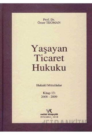 Yaşayan Ticaret Hukuku Ömer Teoman