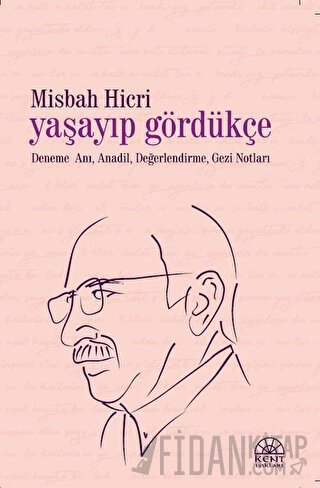 Yaşayıp Gördükçe Misbah Hicri