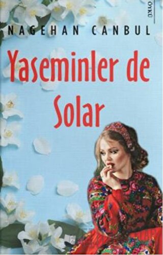 Yaseminler de Solar Nagehan Canbul