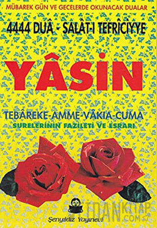 Yasin - 4444 Dua - Salat-ı Tefriciyye Kolektif