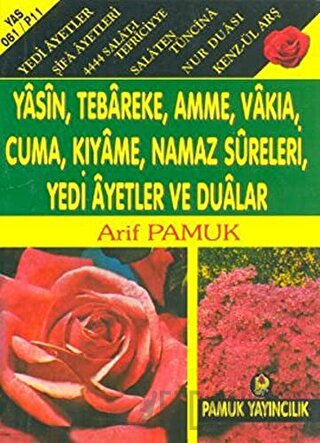 Yasin, Tebareke, Amme, Vakıa, Cuma, Kıyame, Namaz Sureleri, Yedi Ayetl