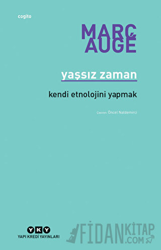 Yaşsız Zaman Marc Auge