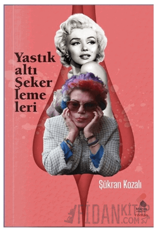 Yastıkaltı Şekerlemeleri Şükran Kozalı