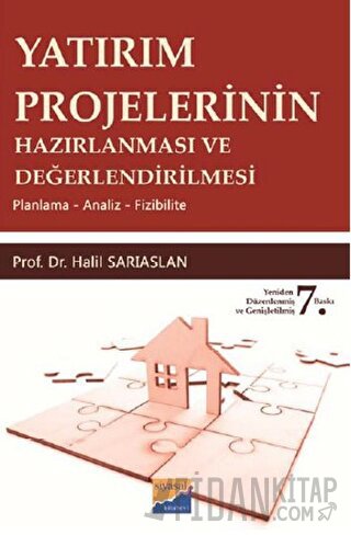 Yatırım Projelerinin Hazırlanması ve Değerlendirilmesi Halil Sarıaslan