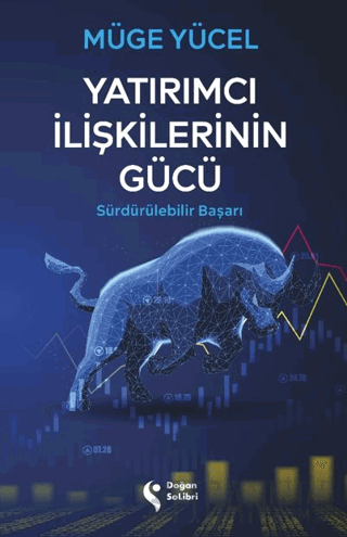 Yatırımcı İlişkilerinin Gücü Müge Yücel