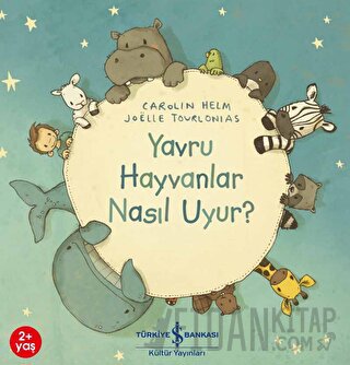 Yavru Hayvanlar Nasıl Uyur? Carolin Helm