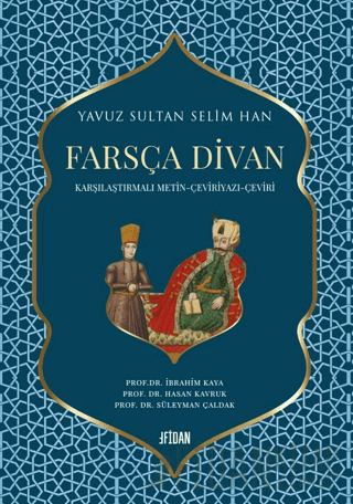 Yavuz Sultan Selim Han Farsça Divan (Ciltli) Kolektif