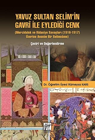 Yavuz Sultan Selim'in Gavri ile Eylediği Cenk Rümeysa Kars