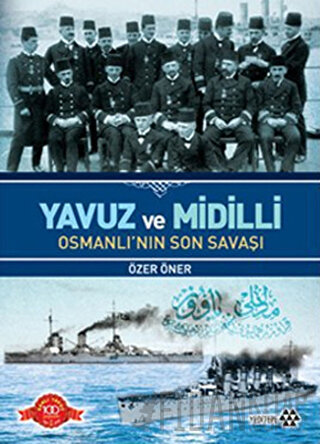 Yavuz ve Midilli (Ciltli) Özer Öner