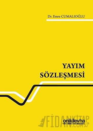 Yayım Sözleşmesi (Ciltli) Emre Cumalıoğlu