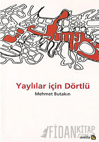 Yaylılar İçin Dörtlü Mehmet Butakın