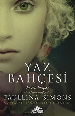 Yaz Bahçesi - Bronz Atlı 3 Paullina Simons