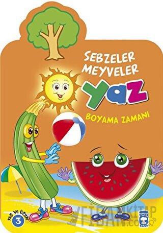 Yaz Boyama Zamanı - Sebzeler Meyveler Gökhan Gülkan