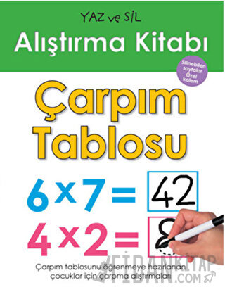 Yaz ve Sil - Alıştırma Kitabı - Çarpım Tablosu Kolektif