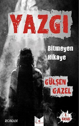 Yazgı - Bitmeyen Hikaye Gülşen Gazel