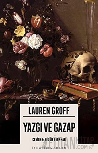 Yazgı ve Gazap Lauren Groff