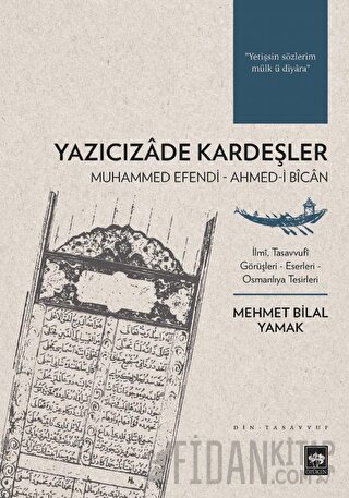 Yazıcızade Kardeşler Mehmed Bilal Yamak