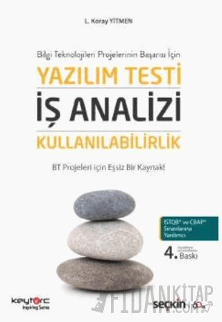 Bilgi Teknolojileri Projelerinin Başarısı İçinYazılım Testi – İş Anali