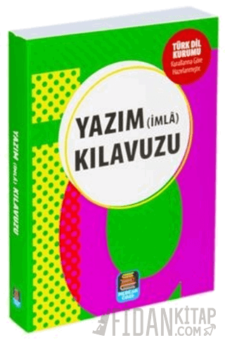 Yazım (İmla) Kılavuzu (TDK Uyumlu) Kolektif