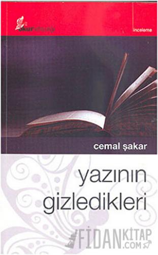 Yazının Gizledikleri Cemal Şakar