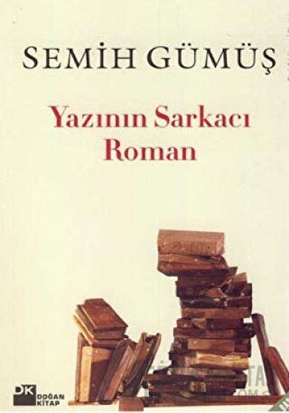 Yazının Sarkacı Roman Semih Gümüş