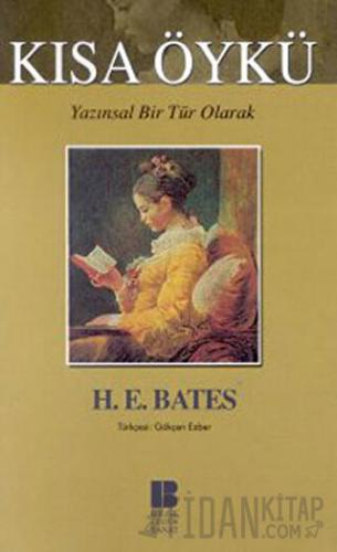 Yazınsal Bir Tür Olarak Kısa Öykü H. E. Bates