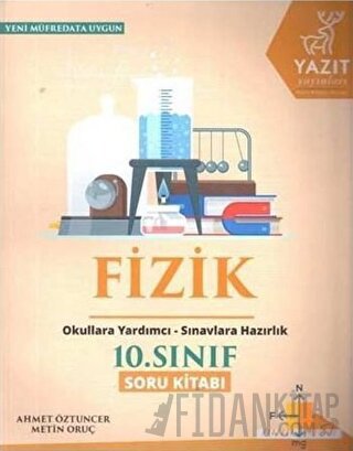 Yazıt 10. Sınıf Fizik Soru Kitabı Ahmet Öztuncer