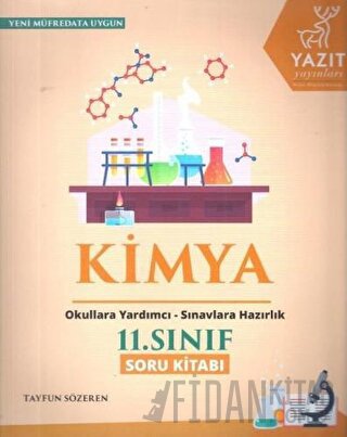 Yazıt 11. Sınıf Kimya Soru Kitabı Tayfun Sözeren