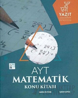 Yazıt YKS AYT Matematik Konu Kitabı İlker Nafile