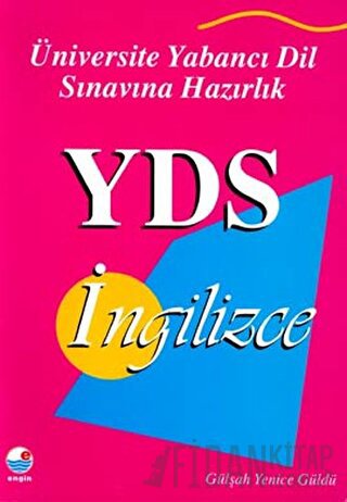 YDS İngilizce Üniversite Yabancı Dil Sınavına Hazırlık Gülşah Yenice G