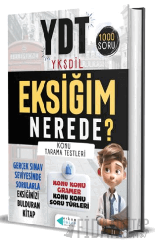 YDT - YKSDİL Eksiğim Nerede Soru Bankası (Ciltli) Kolektif