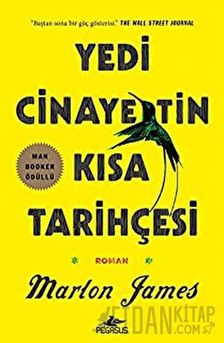 Yedi Cinayetin Kısa Tarihçesi Marlon James