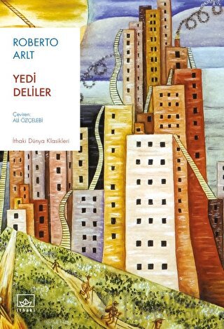 Yedi Deliler Roberto Arlt