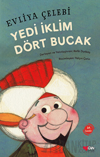 Yedi İklim Dört Bucak Evliya Çelebi