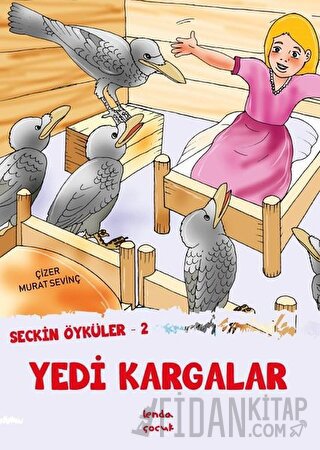 Yedi Kargalar - Seçkin Öyküler 2 Murat Sevinç