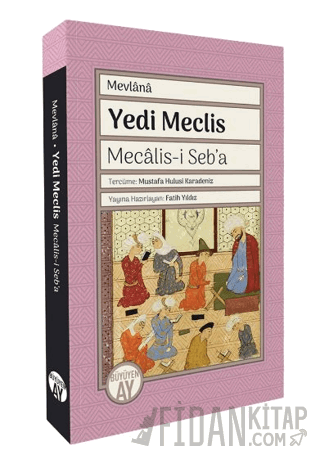 Yedi Meclis - Mecalis-i Seb’a Mevlana