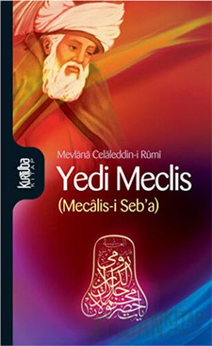 Yedi Meclis Mevlana Celaleddin Rumi