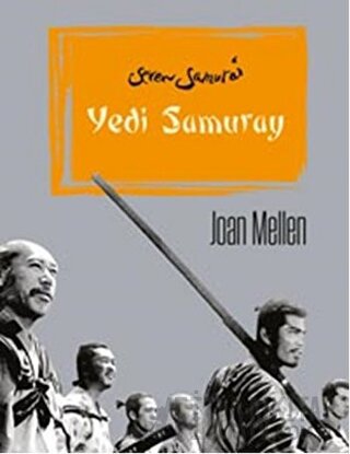 Yedi Samuray Joan Mellen