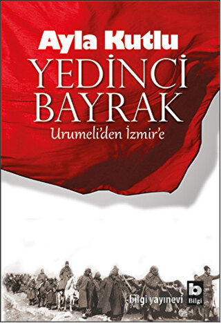 Yedinci Bayrak Ayla Kutlu