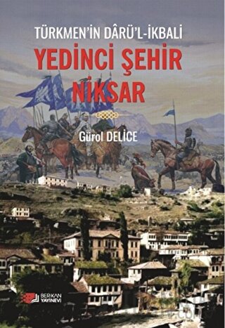 Yedinci Şehir Niksar Gürol Delice