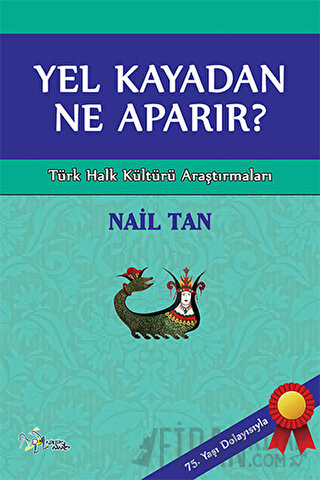 Yel Kayadan Ne Aparır? Nail Tan