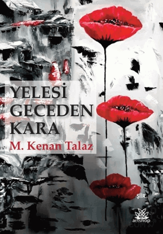 Yelesi Geceden Kara M. Kenan Talaz