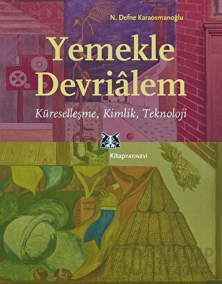 Yemekle Devrialem N. Defne Karaosmanoğlu