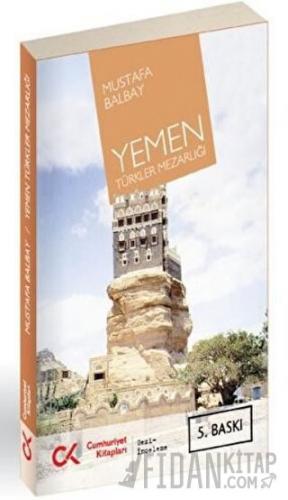 Yemen Türkler Mezarlığı Mustafa Balbay