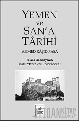 Yemen ve San’a Tarihi Ahmed Raşid Paşa