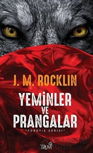 Yeminler ve Prangalar J. M. Rocklin