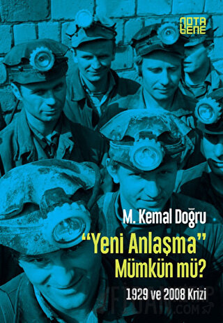 Yeni Anlaşma Mümkün mü? Kemal Doğru