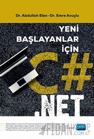 Yeni Başlayanlar İçin C#.Net Abdullah Elen