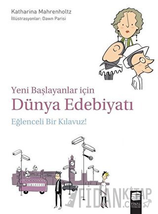 Yeni Başlayanlar İçin Dünya Edebiyatı: Eğlenceli Bir Kılavuz! Katharin